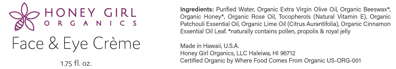Honey Girl Organics Face & Eye Crème, USDA Certified Organic Facial Moisturizer & Under Eye Cream for Wrinkles, Dark Circles and Puffiness w/Hydrating