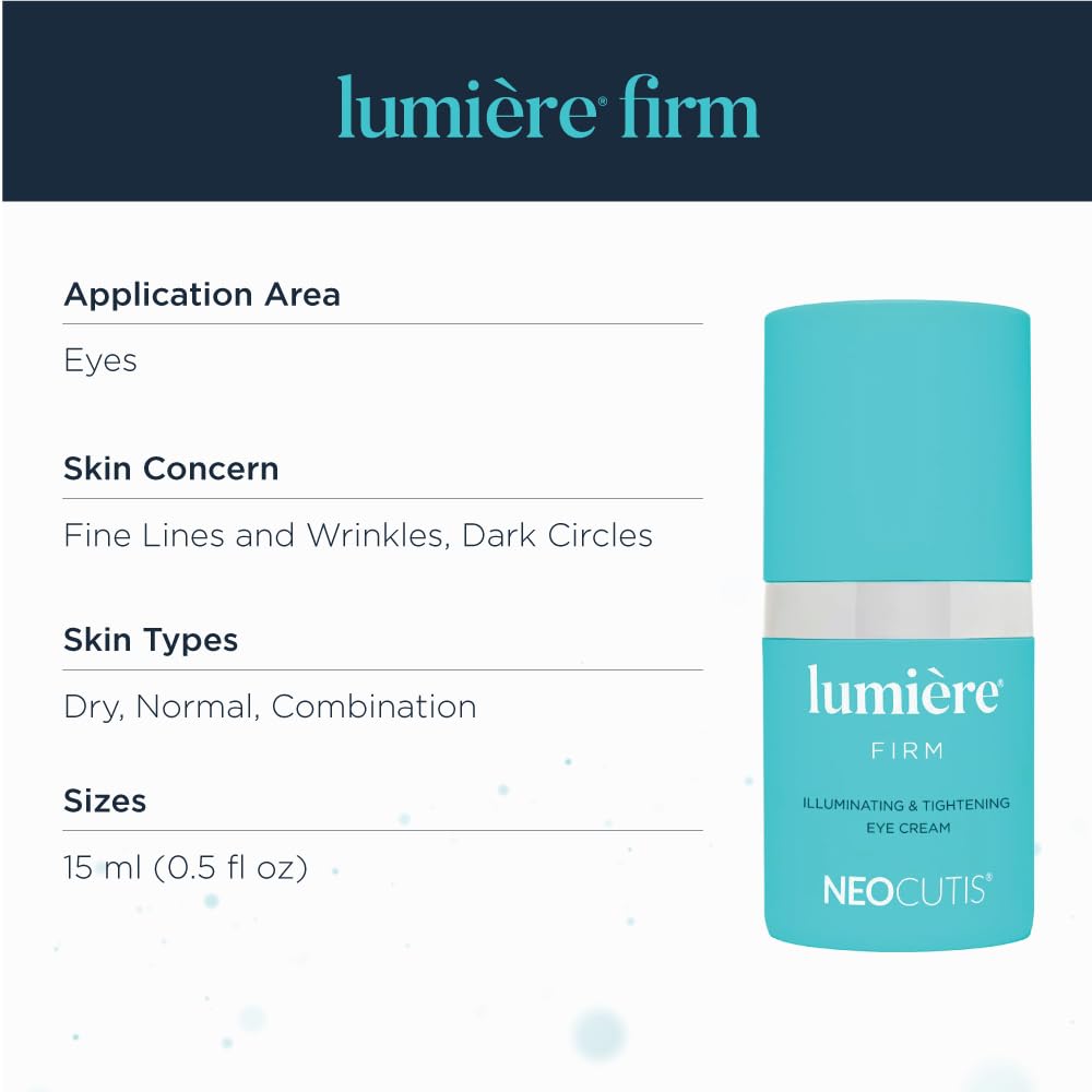 NEOCUTIS Lumiere Firm - Illuminating and Tightening, Anti-Aging Eye Cream - Brighten, Hydrate, and Soothe - for Dark Circles, Puffiness, and Wrinkle