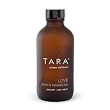 TARA Spa Therapy Love Body & Massage Oil - Premium Organic Oil for Nurturing & Sensuality, 100% Pure Essential Oils, Rose, Jasmine & Ylang Ylang, 4 oz