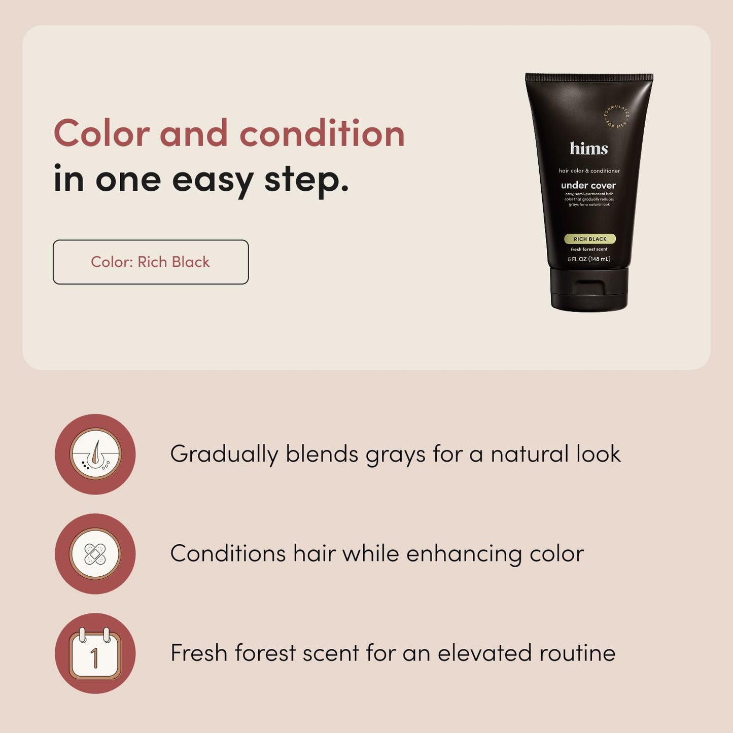 hims Under Cover Hair Color & Conditioner - With Argan Oil - Semi-Permanent In-Shower Hair Dye - Blends Grays Naturally - Sulfate-Free & Cruelty-Free
