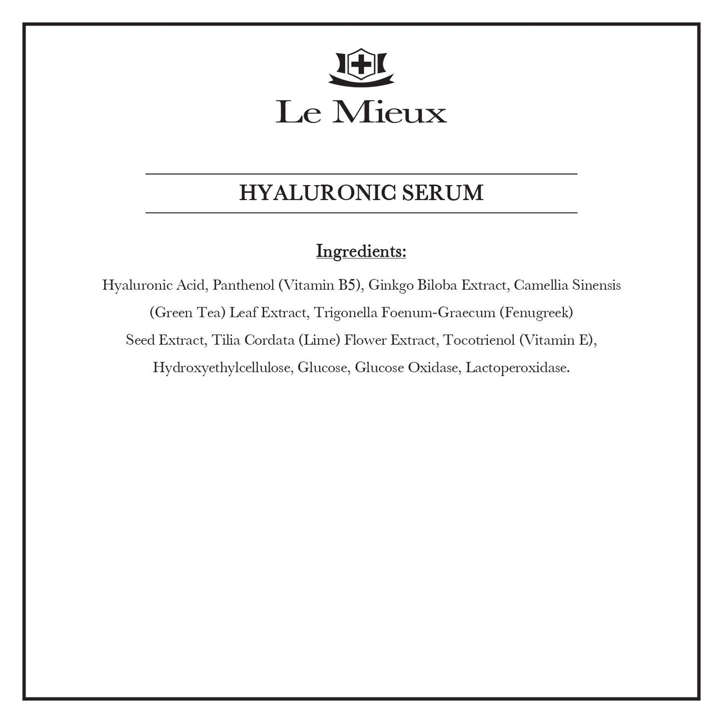 Le Mieux Hyaluronic Serum - Concentrated Hyaluronic Acid Facial Hydration Complex, Anti Aging Moisture with No Parabens or Sulfates (1 oz / 30 ml)