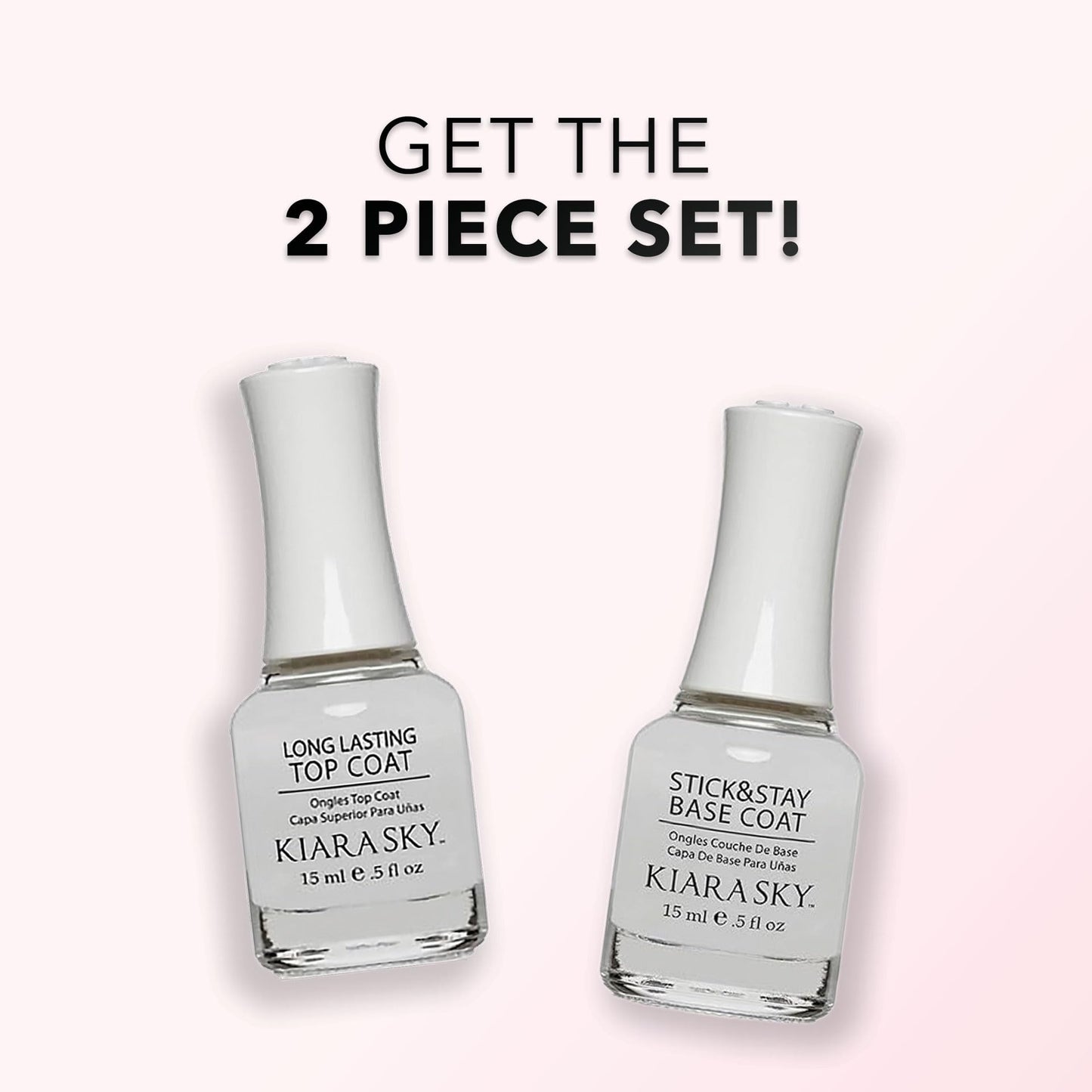 KIARA SKY Stick & Stay Base Coat & Long Lasting Top Coat 15ml 2 piece set