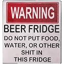 Warning Beer Fridge Funny Warning Sign Beer Stickers Refrigerator Stickers DO NOT Put Food, Water, OR Other Shit in This Fridge for Kitchen