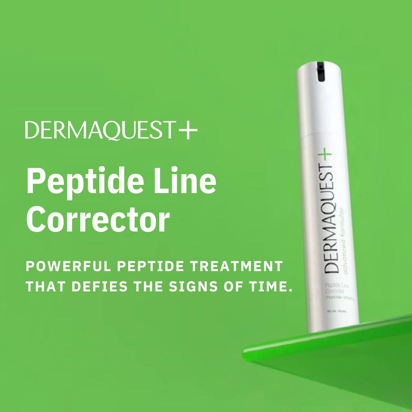 DermaQuest+ NEW Peptide Line Corrector Face Serum (1oz)