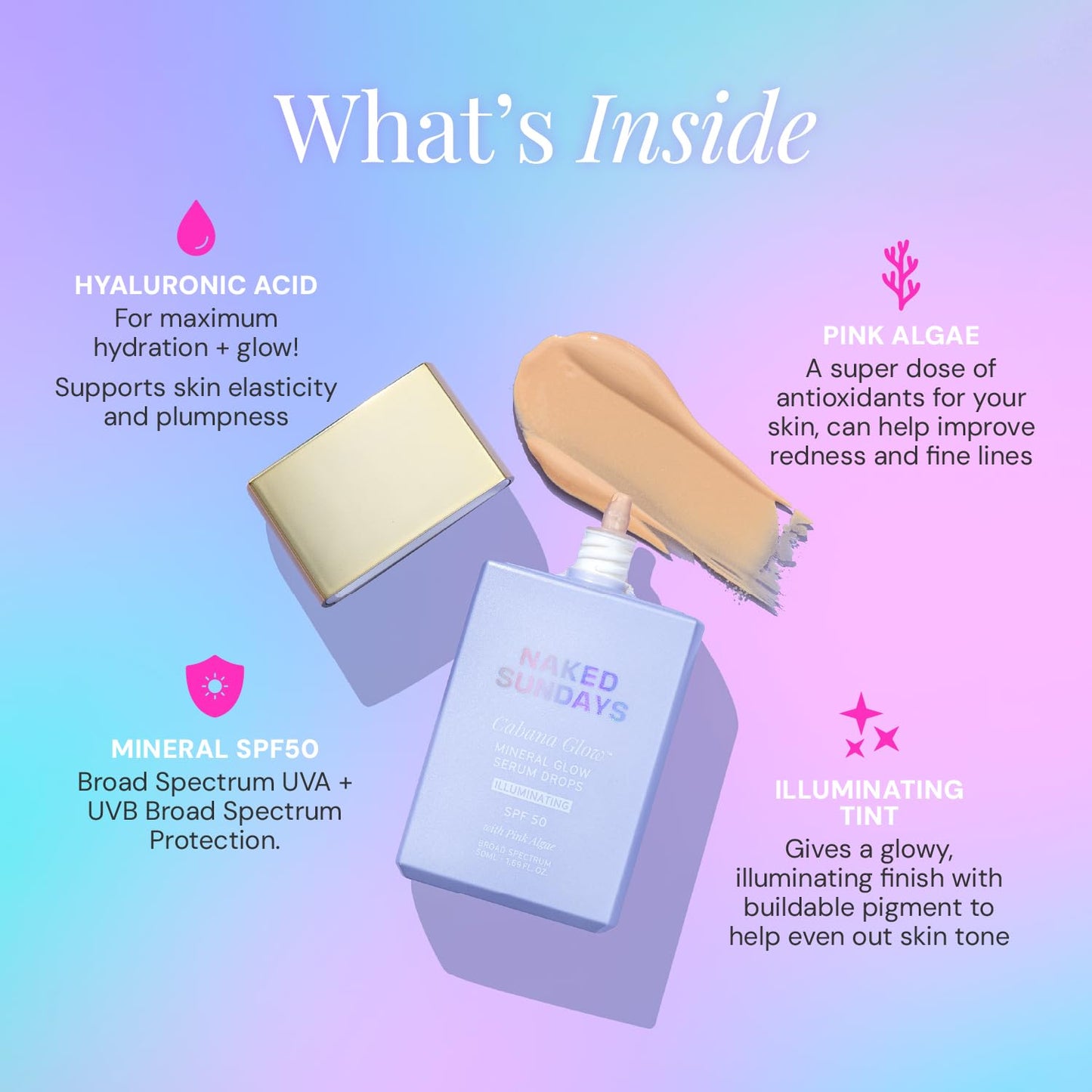 Naked Sundays CabanaGlow™ Illuminating Tint Mineral Serum Drops SPF 50 - Hydrating, Brightening, Zinc Oxide Daily Facial Sunscreen