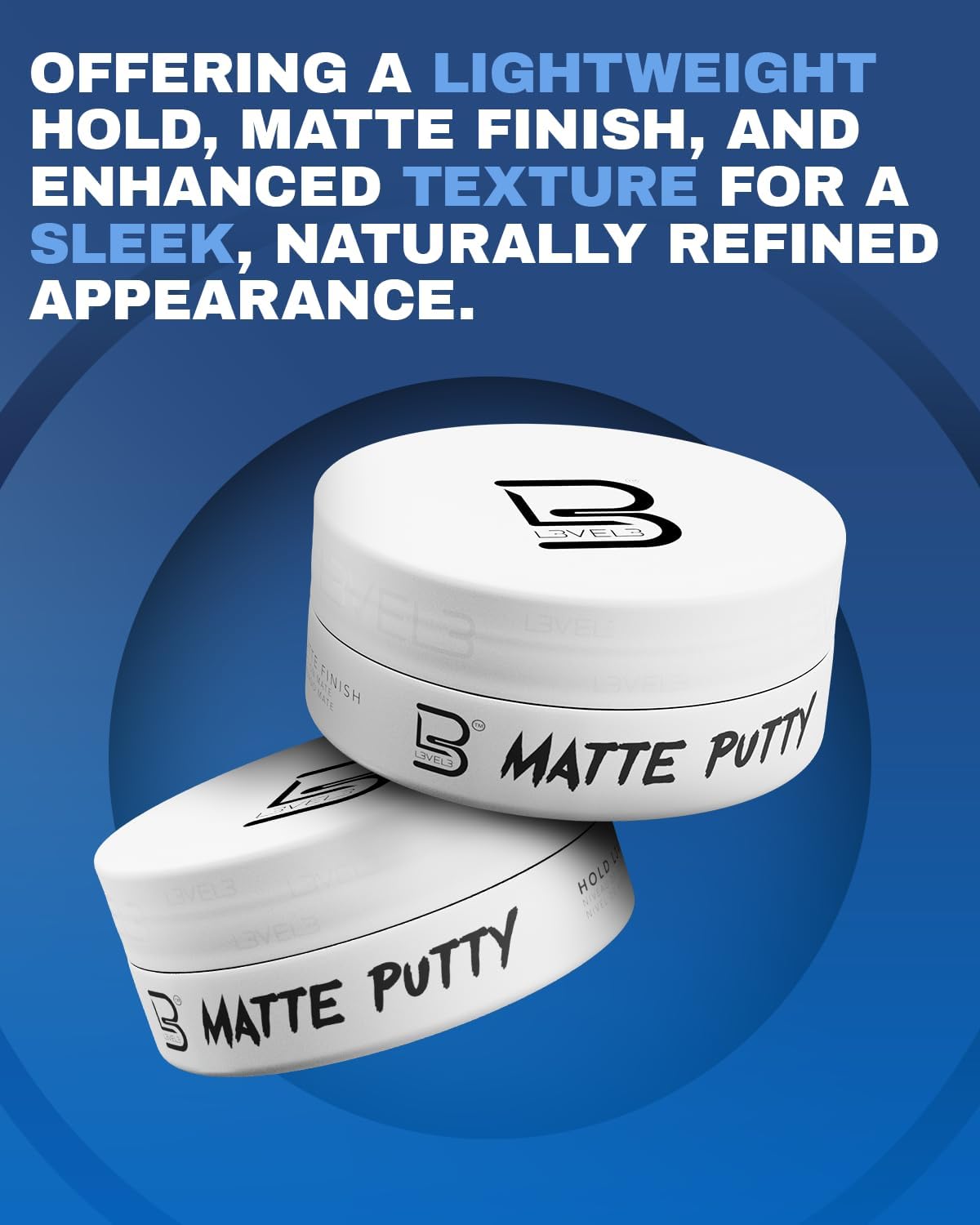 L3 Level 3 Matte Putty - Grooming Hair Product for Women and Men - Hair Texturizing Putty with Matte Finish