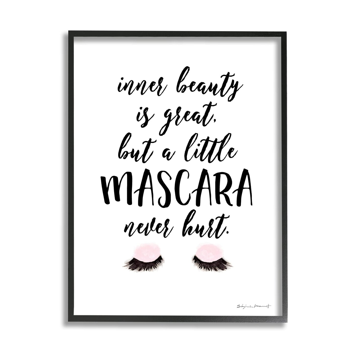 Stupell Industries A Little Mascara Never Hurt Phrase Glam Lashes