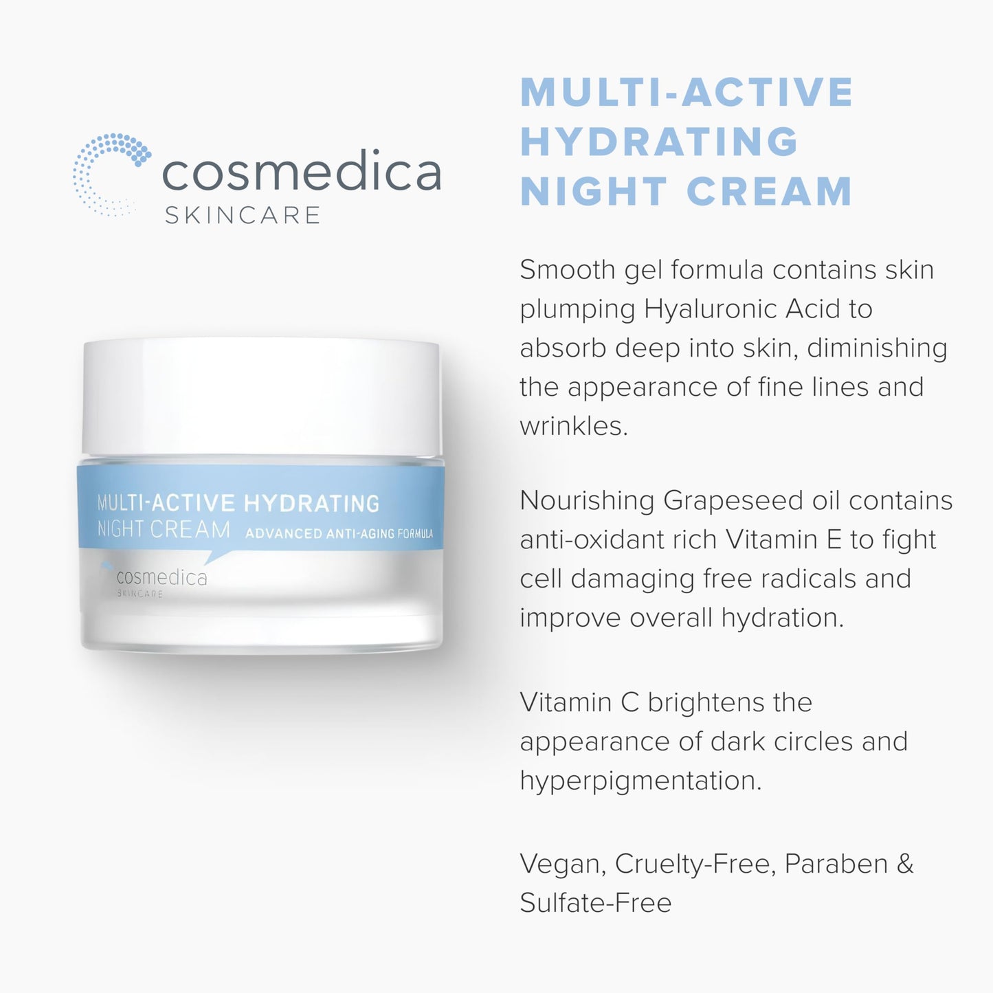 Cosmedica Skincare Multi-Active Hydrating Night Cream - Revitalizing Overnight Moisturizer & Anti-Aging Cream for Face and Neck with Hyaluronic Acid