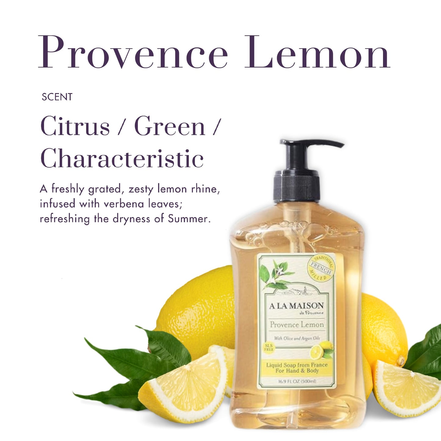 A LA MAISON Provence Lemon Liquid Hand Soap - Triple French Milled Natural Moisturizing Soap (16.9 oz Bottle)