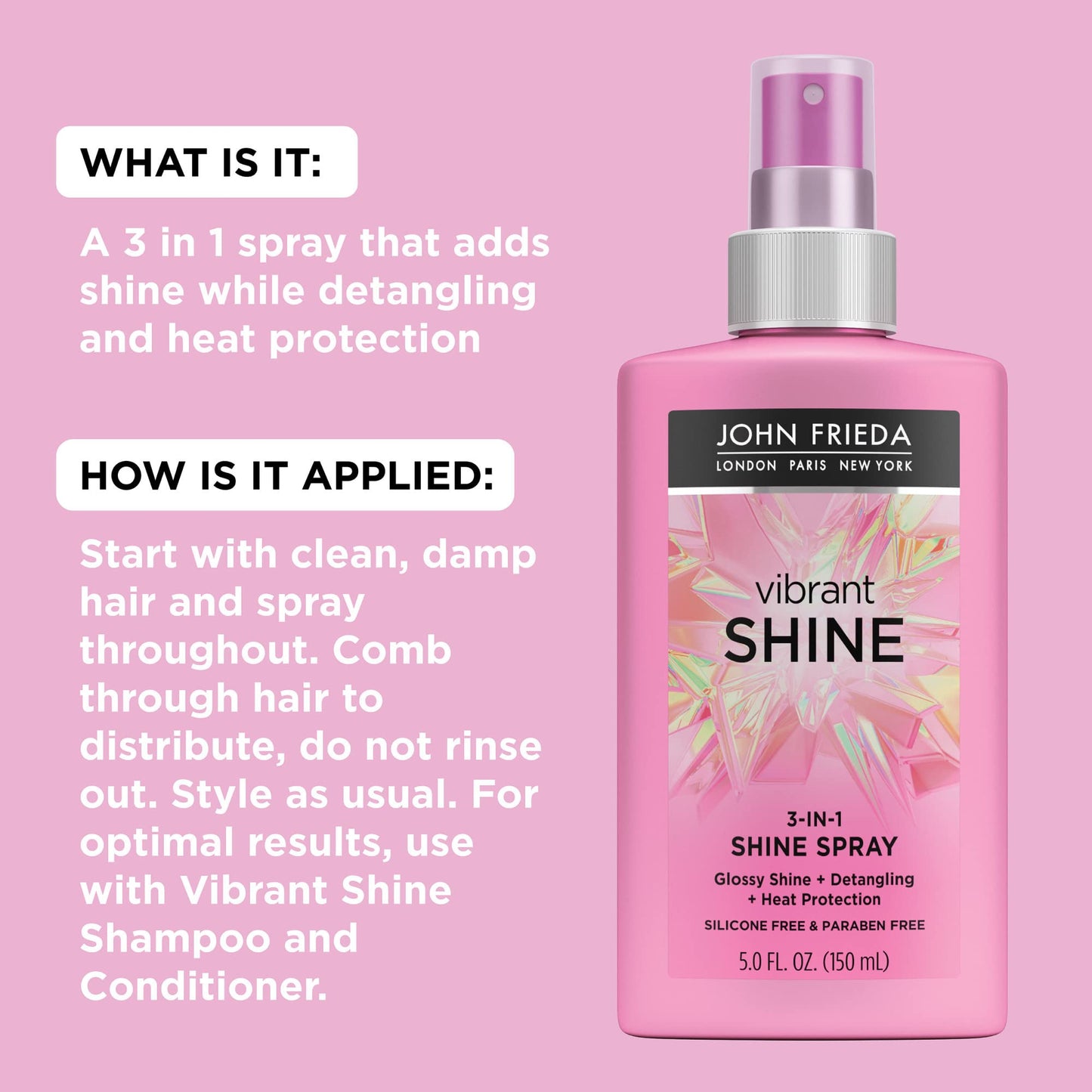 John Frieda Vibrant Shine 3 in 1 Spray, Boosts Shine, Detangles Hair, Heat Protects, Infused with Rosehip Oil for Radiant, Glossy Hair Across All