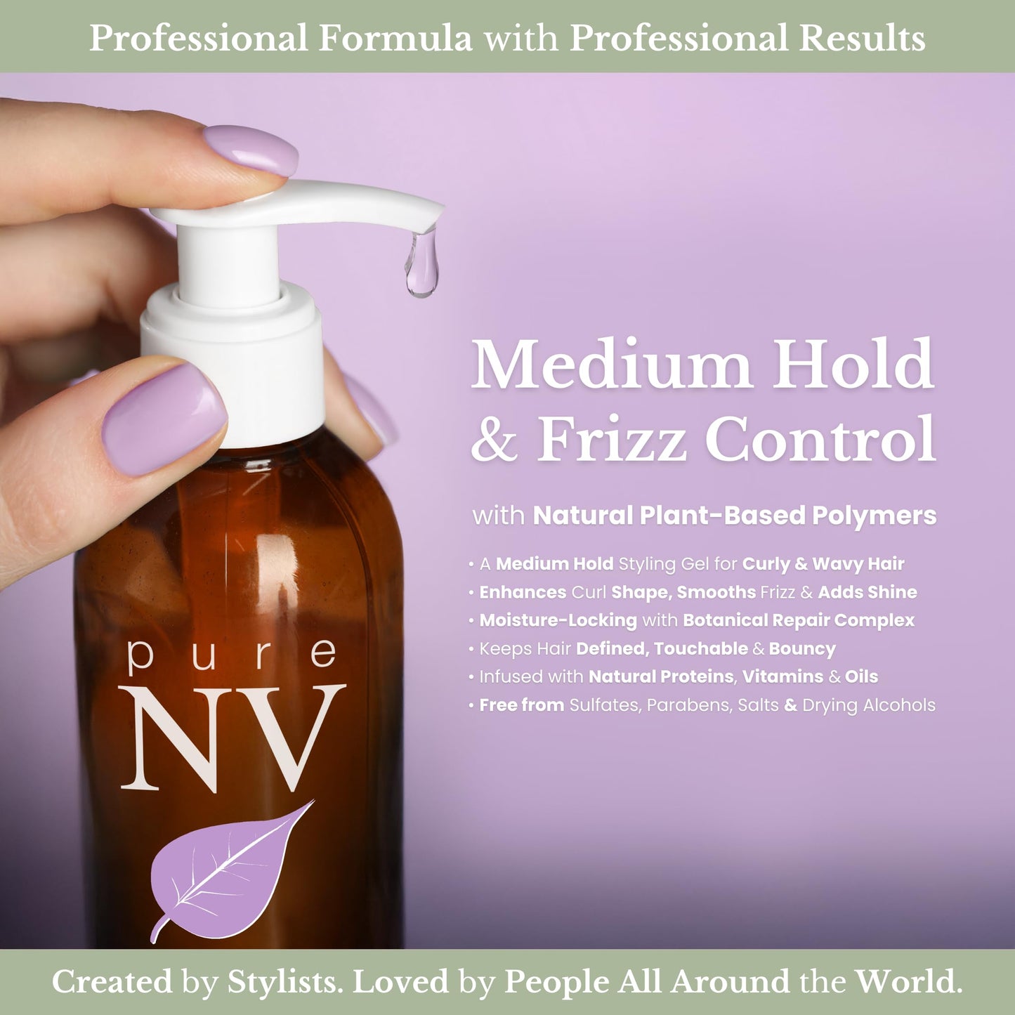 Pure NV Curl Gel Tame & Revitalize Curls, Control Frizz & Eliminate Fly-Aways, Made From Natural Vitamins & Minerals, Keratin, Collagen & Argan Oil