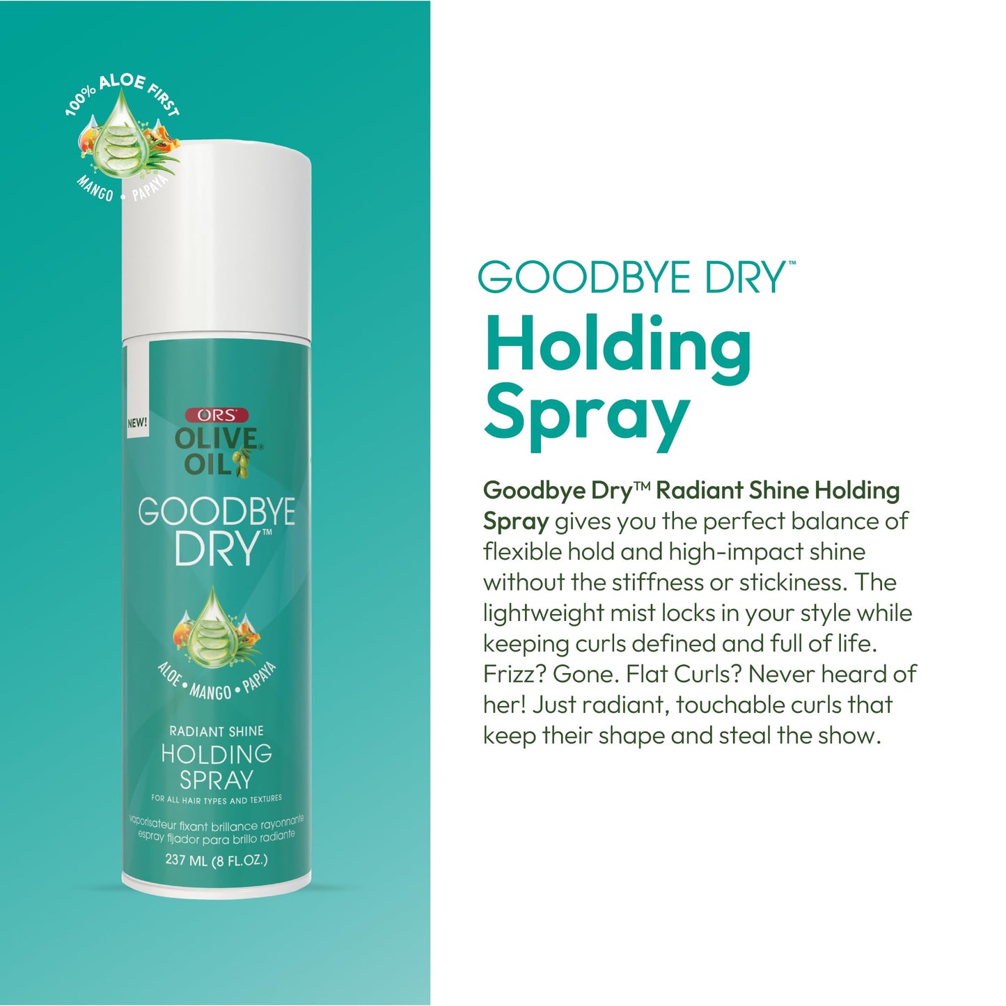 ORS Olive Oil Goodbye Dry Radiant Shine Holding Spray with Aloe, Mango & Papaya, Hydration & Nourishing for all Hair Types and Textures 8 Ounces (Pack