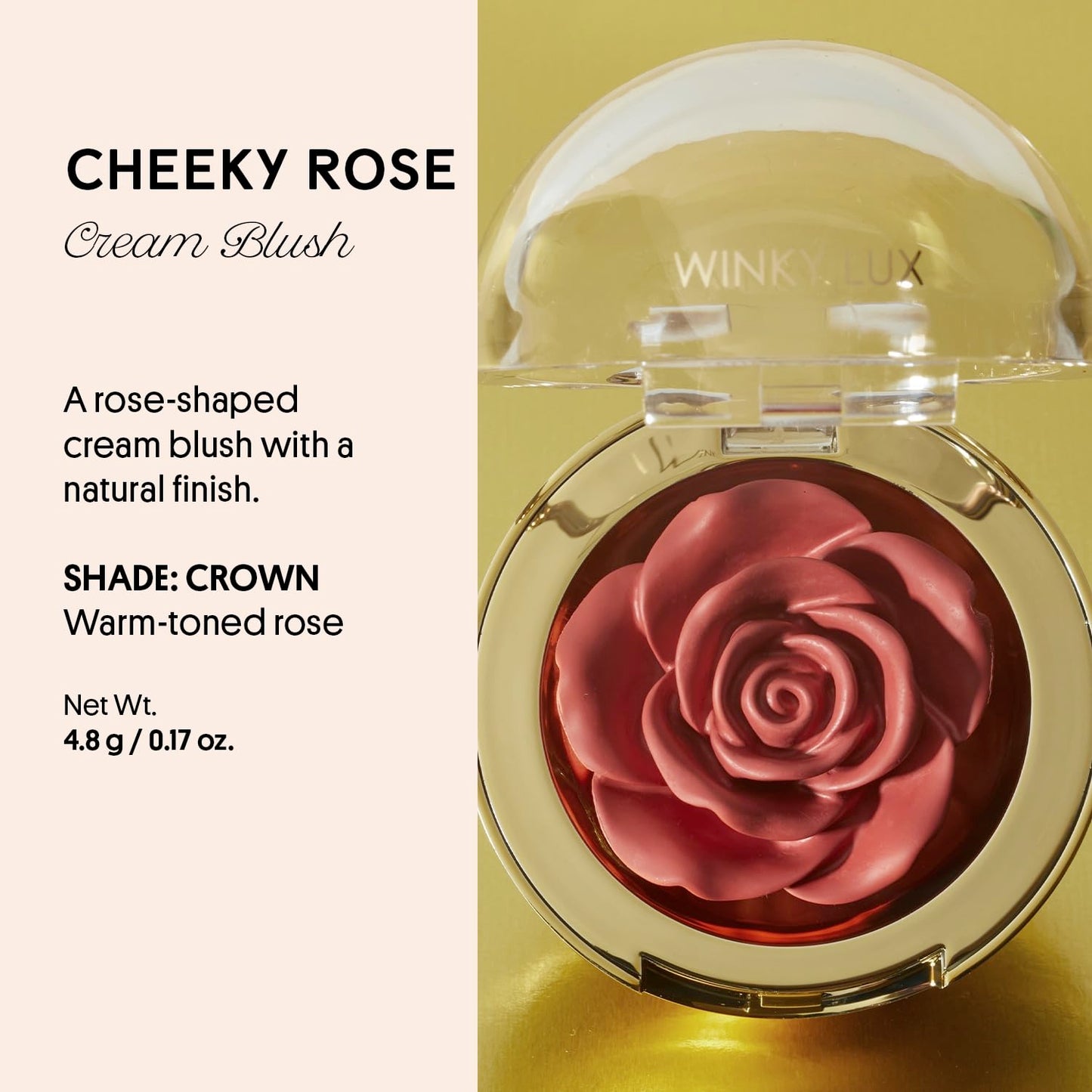 Winky Lux Cheeky Rose Cream Blush - High Pigment, Weightless Color for Cheeks, Effortlessly Blendable Makeup with Vitamin E, Warm Toned Rose, Crown