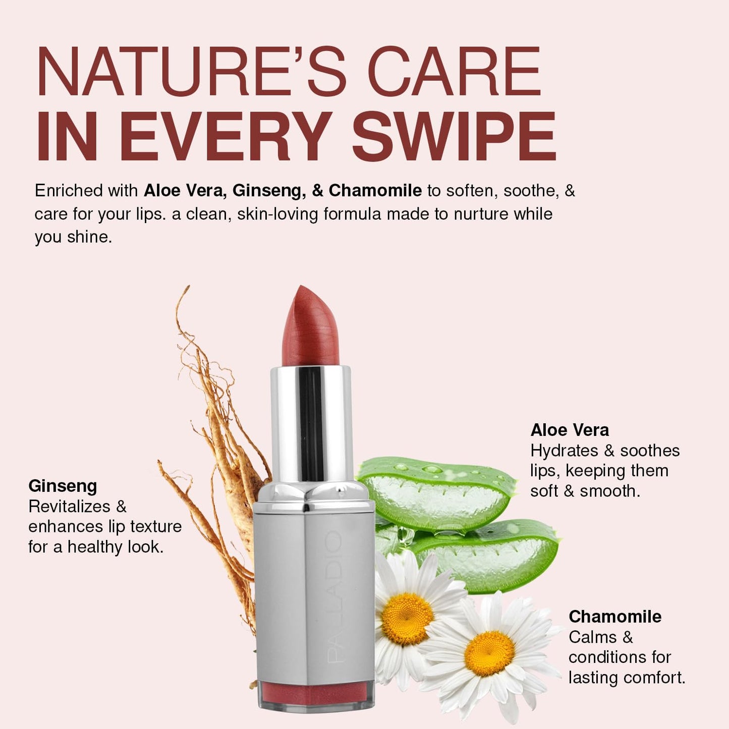 Palladio Herbal Lipstick, Rich Pigmented and Creamy, Infused with Aloe Vera, Chamomile & Ginseng, Prevents Lips from Drying, Combats Fine Lines, Long