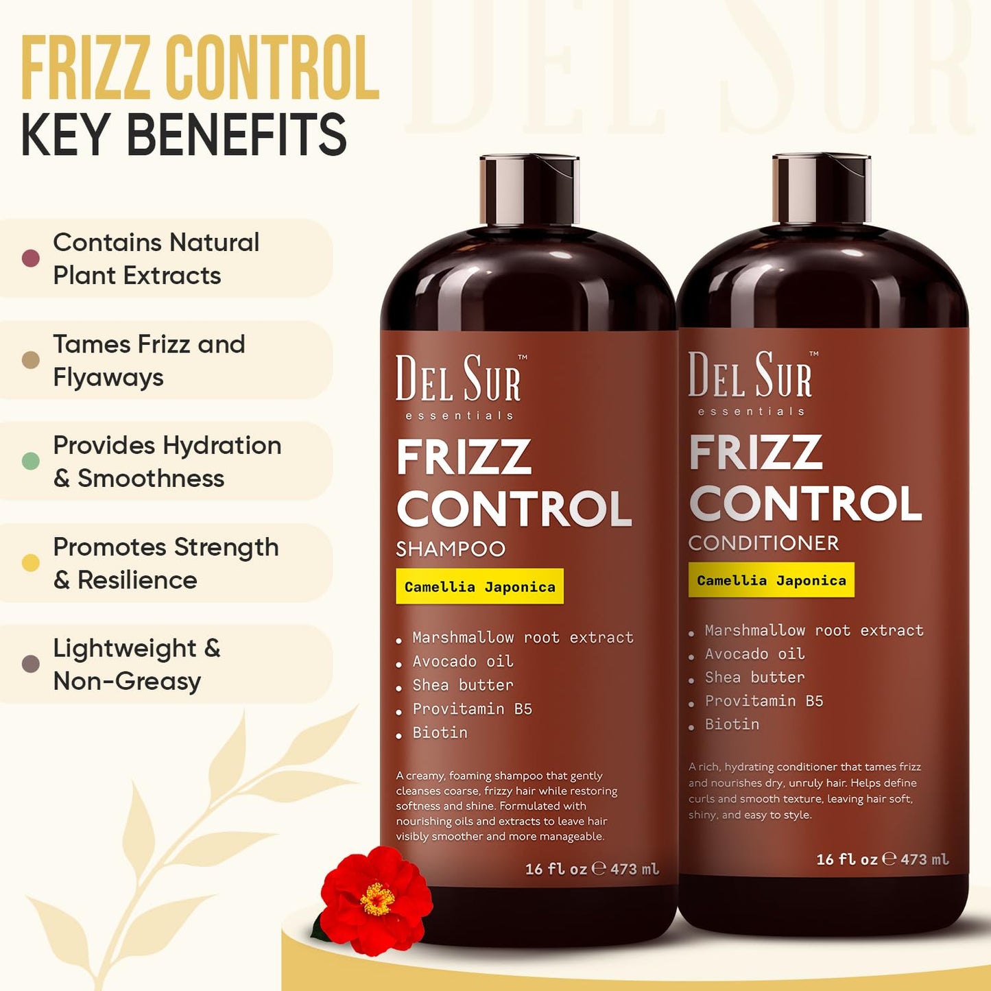 DEL SUR Frizz Control Shampoo and Conditioner Set | 16 fl oz Each | with Camellia Japonica, Shea Butter & Avocado Oil | Smoothing & Anti Frizz