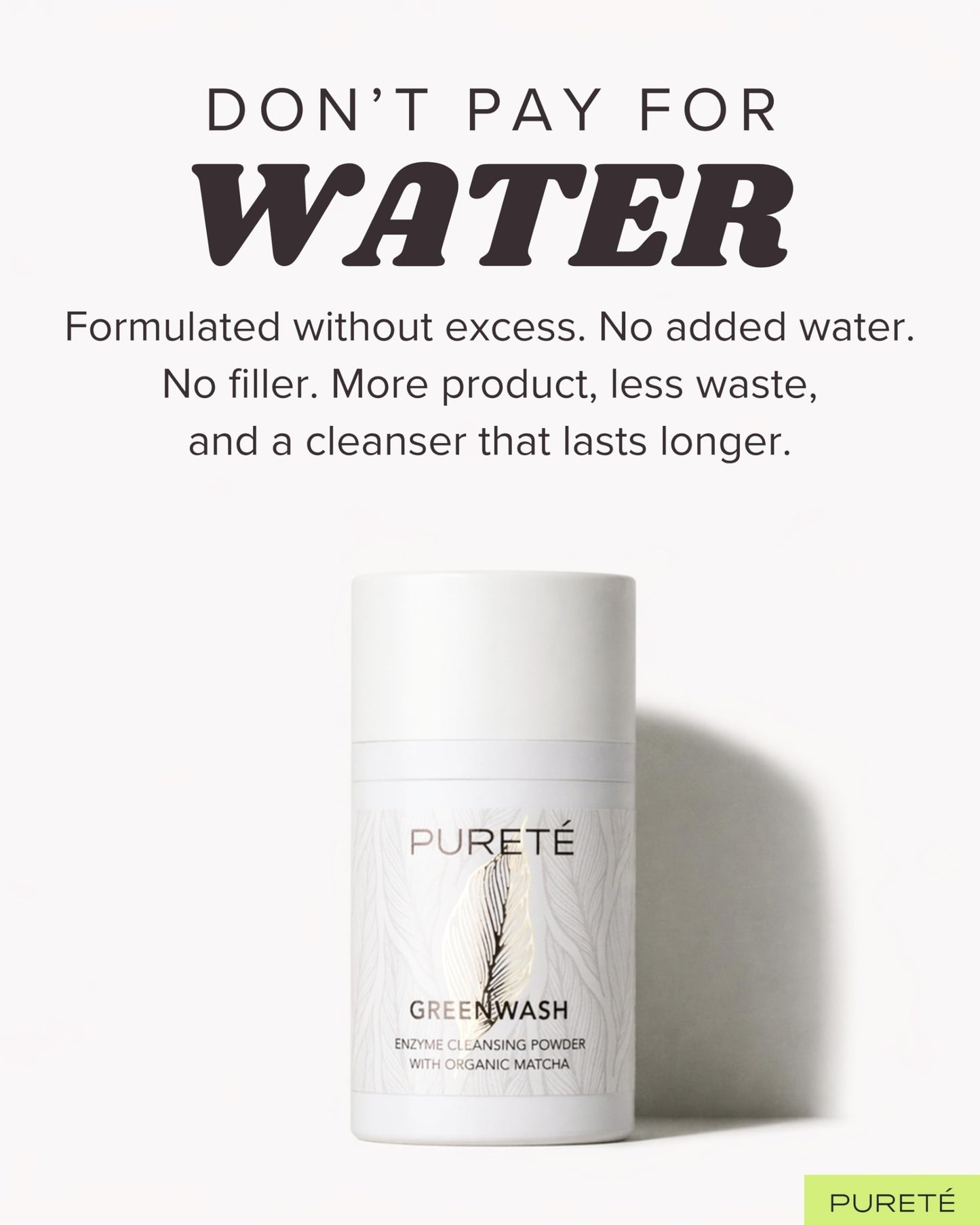Pureté Greenwash Enzyme Cleansing Powder for Face | Ceremonial Matcha Powder-to-Foam Cleanser | Water-Activated Gentle Exfoliating Face Wash | Made in