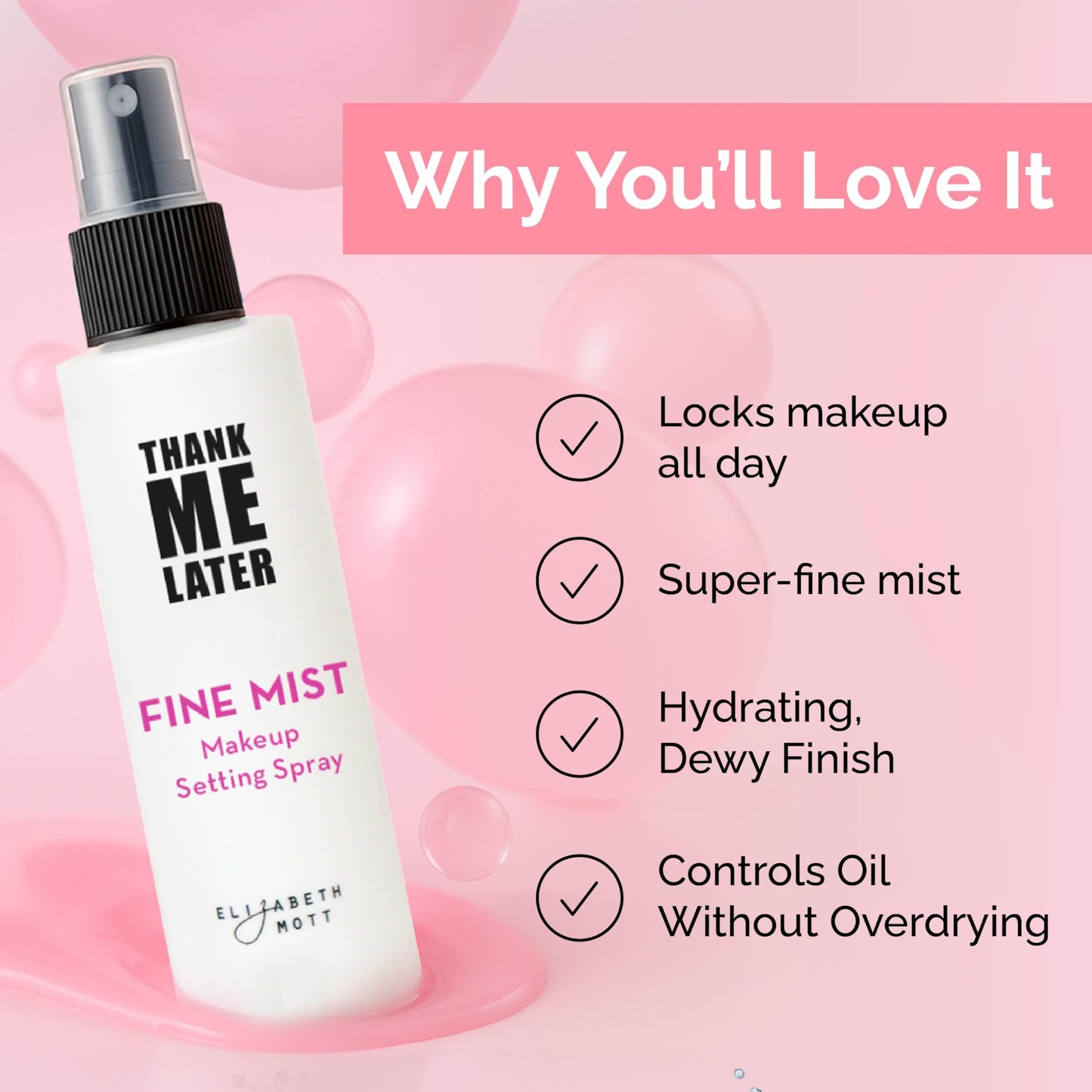 Elizabeth Mott Thank Me Later 3-in-1 Dewy Makeup Setting Spray - Hydrating & Long-Lasting Fine Mist with Niacinamide for Radiant, Glowy Skin