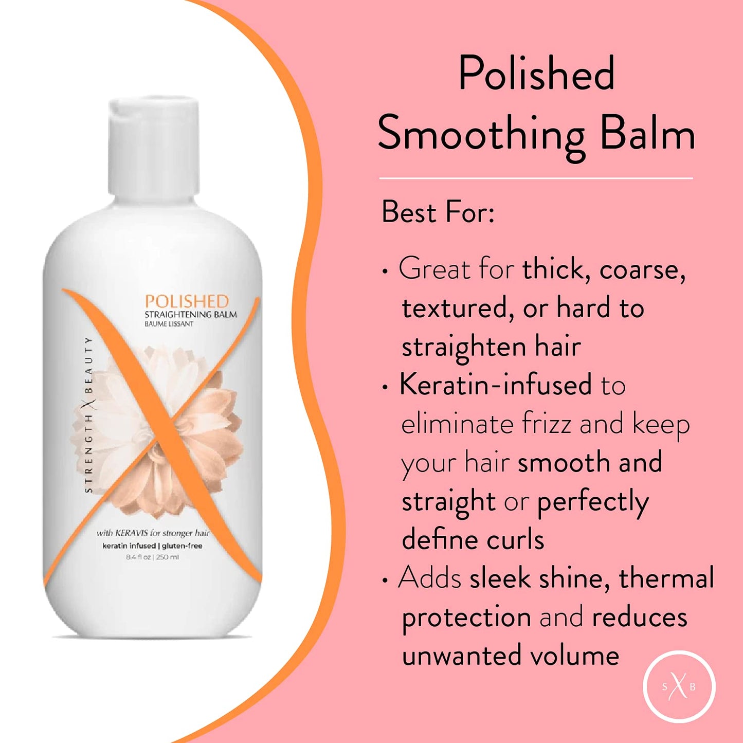 Strength x Beauty - Polished Smoothing Balm - Frizz Eliminating Shine Balm for Smooth, Silky Hair - Keratin-Infused Gluten-Free Formula w/Keravis PE