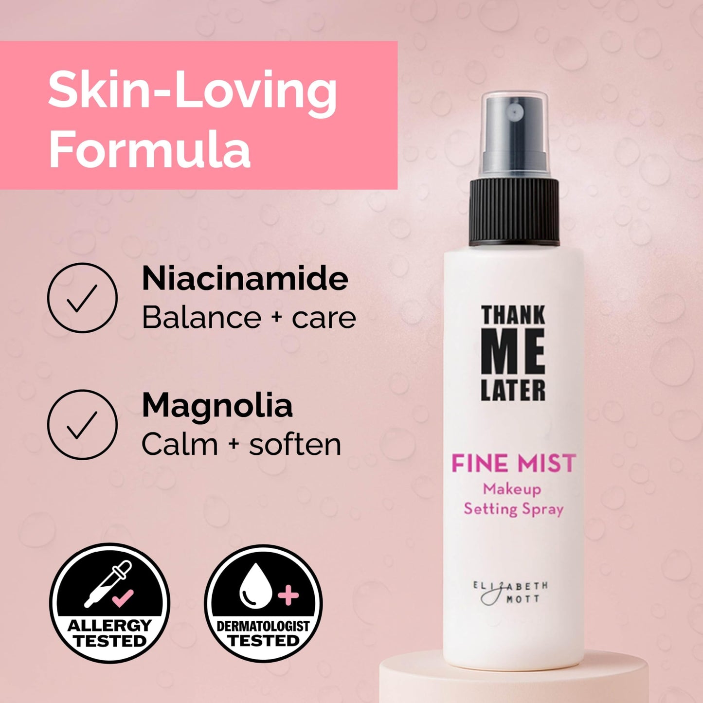 Elizabeth Mott Thank Me Later 3-in-1 Dewy Makeup Setting Spray - Hydrating & Long-Lasting Fine Mist with Niacinamide for Radiant, Glowy Skin