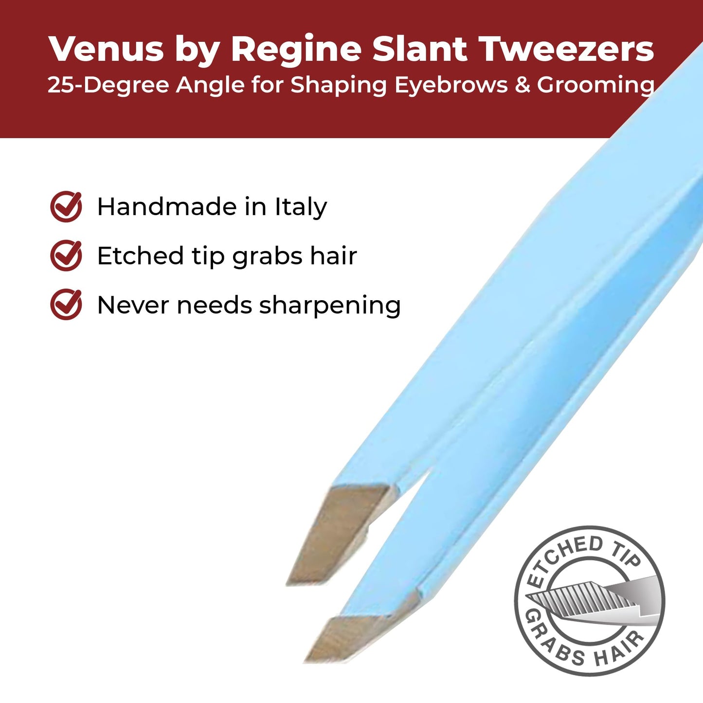Venus by Regine Slant Tweezers - Handmade Precision Tool for Women & Men, 25-Degree Angle for Shaping Eyebrows & Grooming Facial Contours, Suitable
