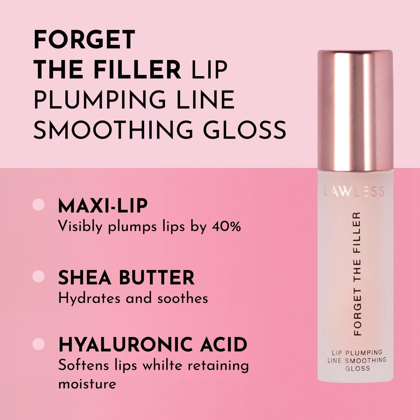 Lawless Women's Forget The Filler Lip Plumper Line Gloss, Rosy Outlook, Pink, 0.11 Fl Oz (Pack of 1)