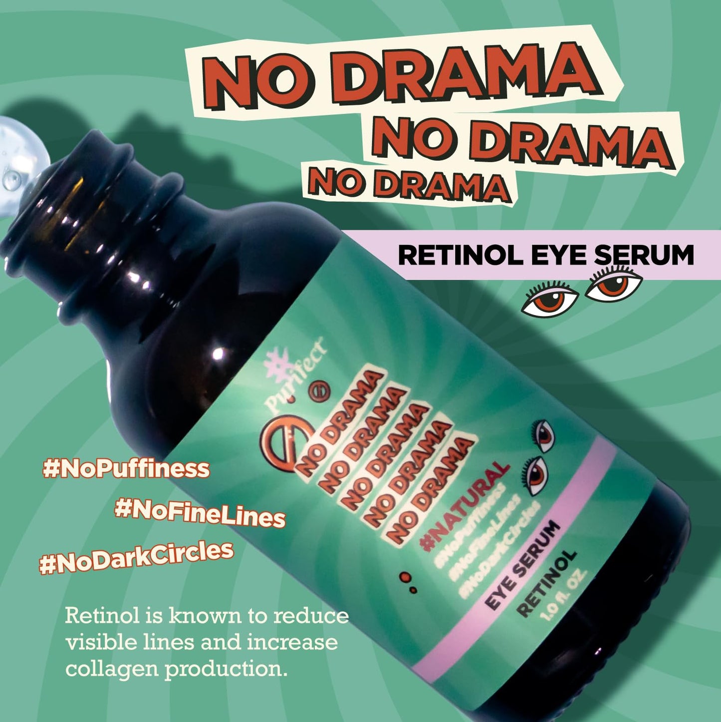 Purifect No Drama Retinol Eye Serum for Women & Men - Under Eye Serum Treatment with Vitamin E, Anti Aging Support, Helps Dark Circles, Fine Lines