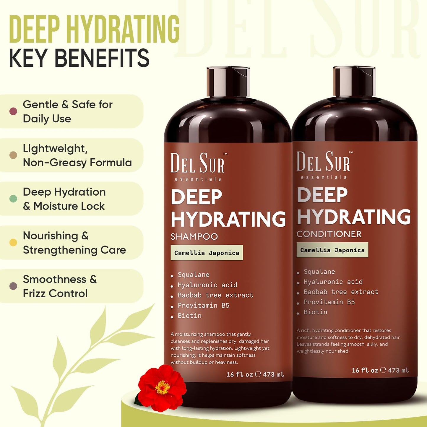DEL SUR Hydrating Shampoo and Conditioner Set | 16 fl oz Each | with Camellia Japonica, Squalane, Hyaluronic Acid, Baobab Extract & Biotin | Deep