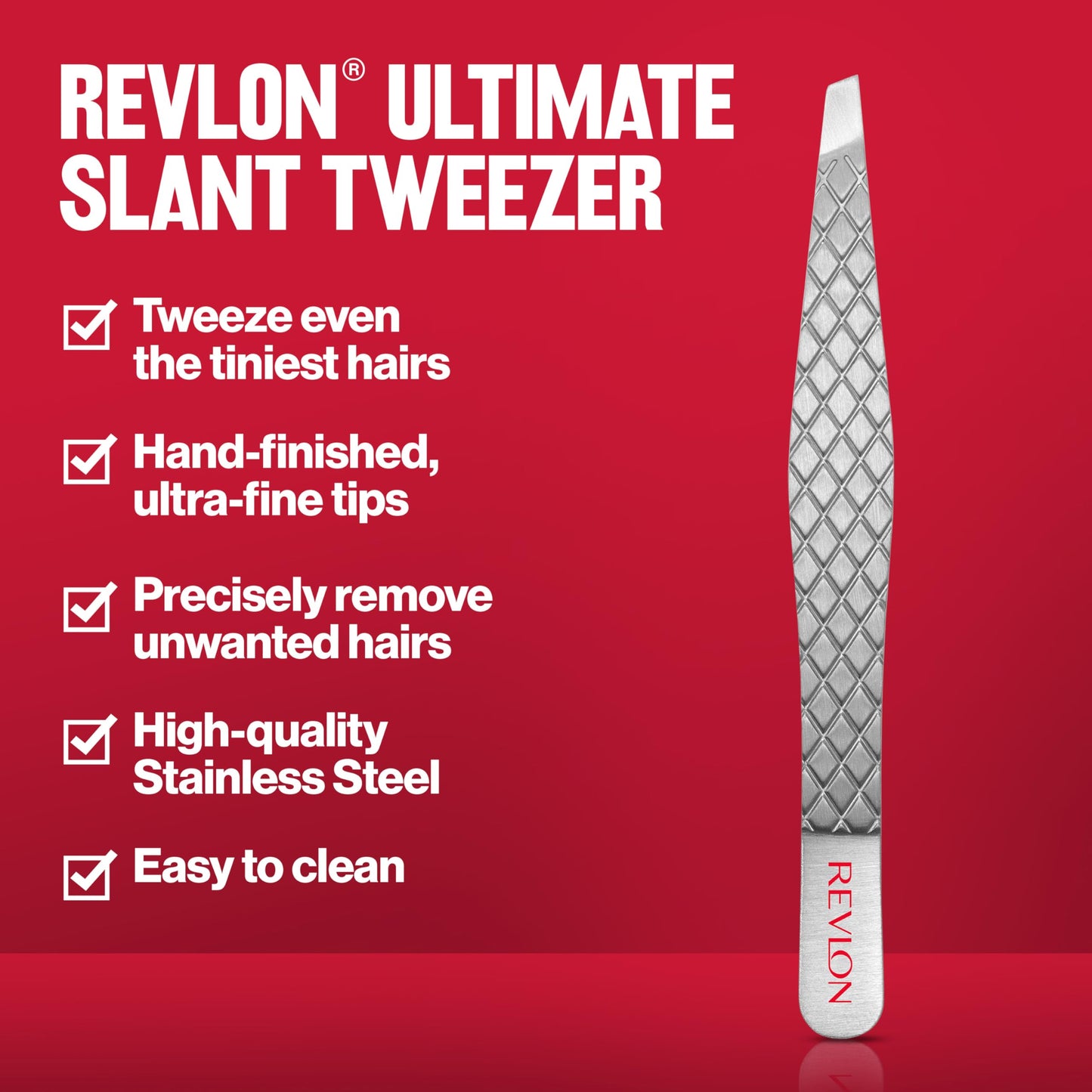 Revlon Ultimate Slant Tweezer, Hand-Finished Ultra-Fine Tips for Precise Hair Removal, Perfect for Tweezing The Tiniest Hairs, Made With Stainless