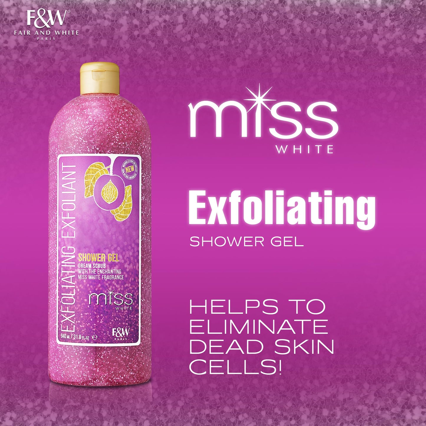 FAIR & WHITE Miss White Exfoliating Shower Gel 940ml/31.8 Fl Oz - Formulated to Exfoliate Skin, with Pomegranate and Glycerin