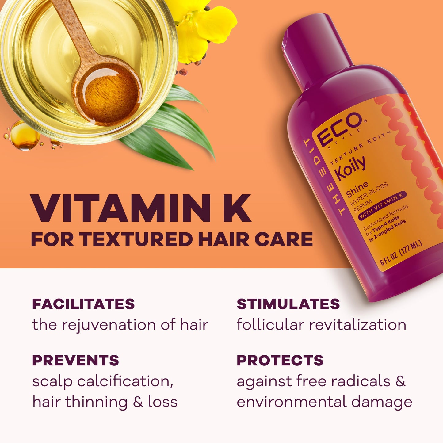 Eco Style, Texture Edit, Koily Shine Hyper Gloss Serum for Type 4 curly hair - A nourishing, sulfate-free rich oil that provides a natural glow