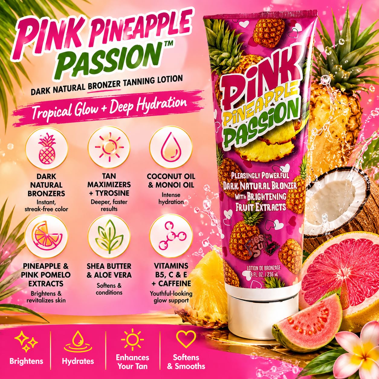 Fiesta Sun Pink Pineapple Passion Powerful Dark Natural Bronzer 8oz