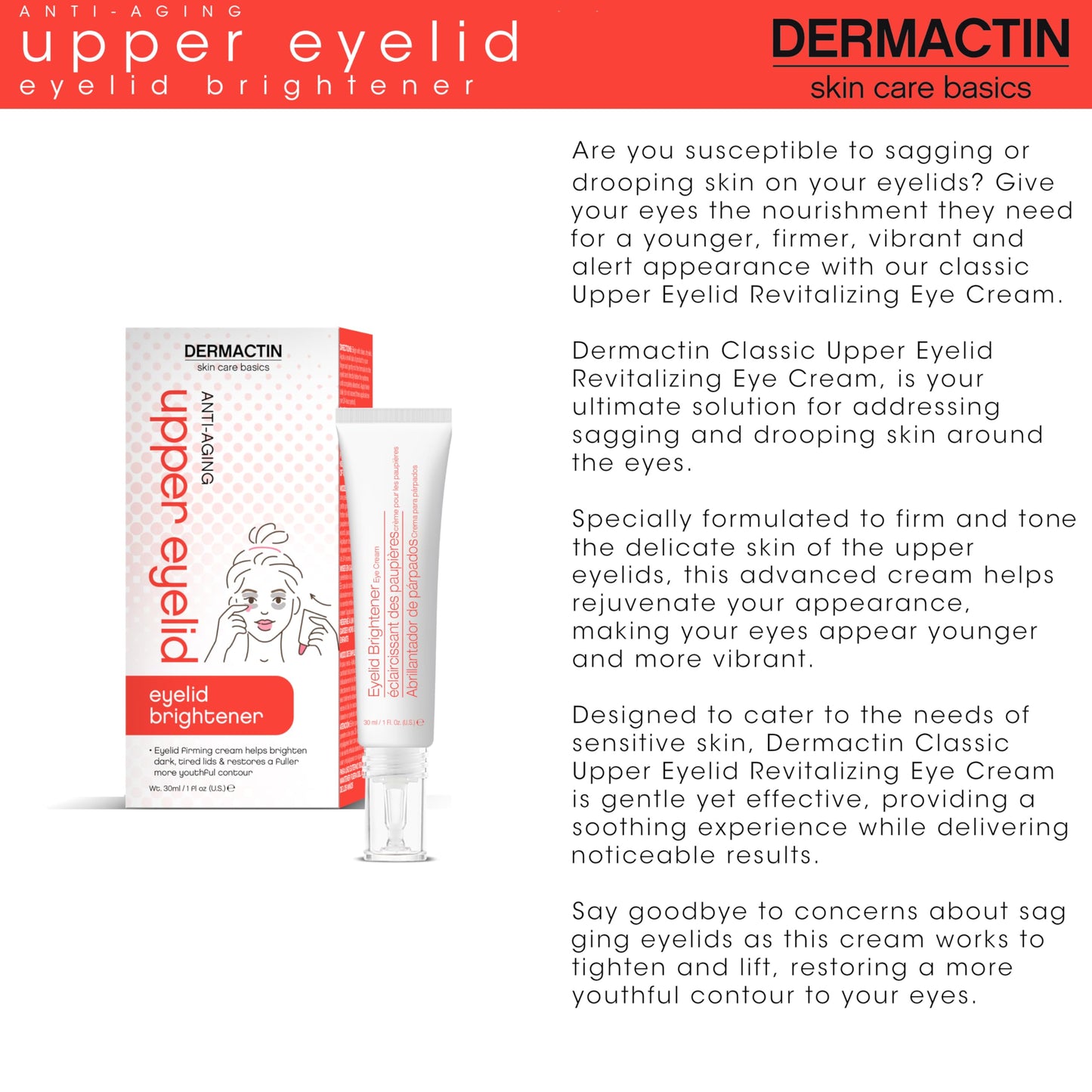 Dermactin Upper Eyelid Cream 1 oz – Firms & Tones Drooping Lids for a Youthful, Vibrant Look | Gentle Formula for Sensitive Eyelid Skin