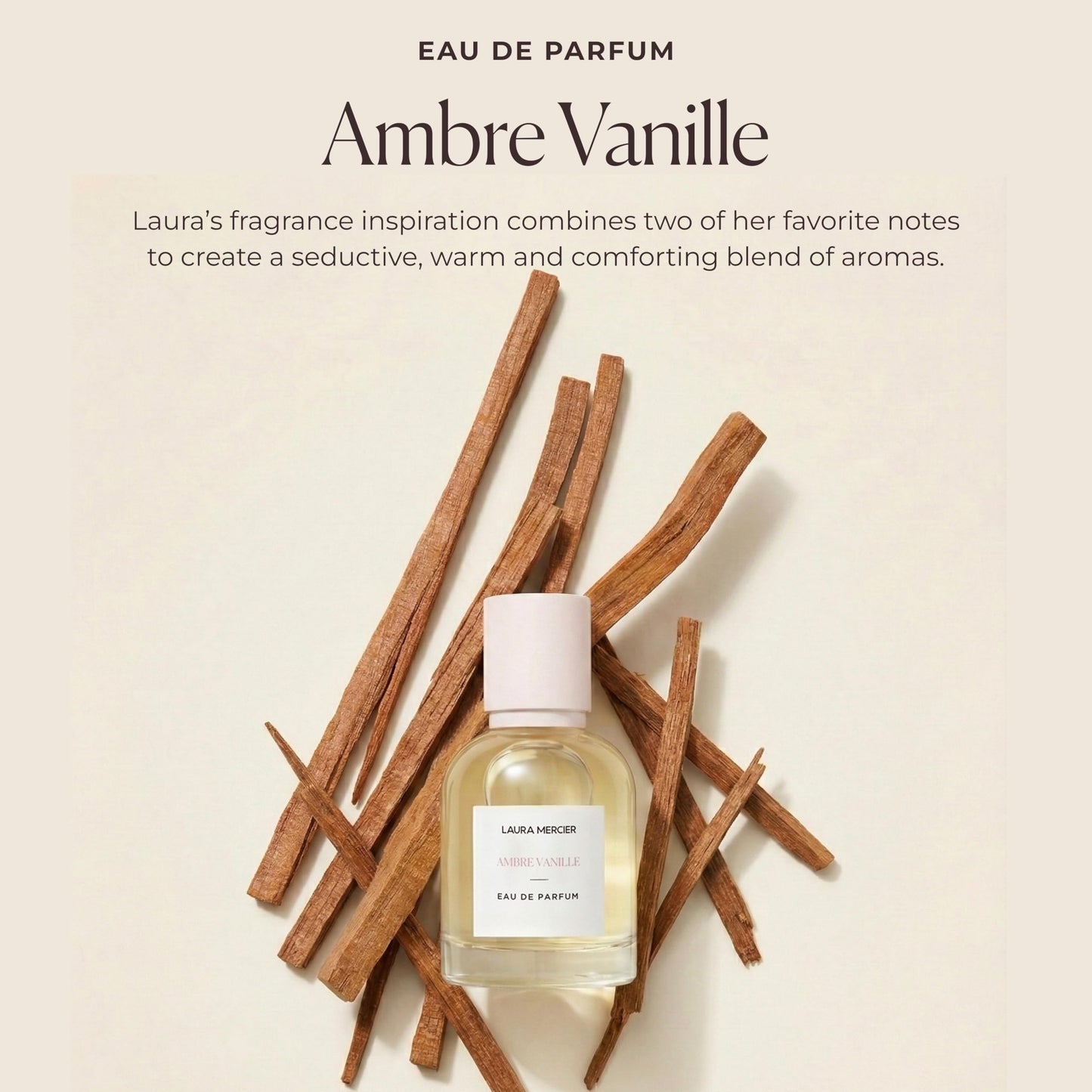Laura Mercier Eau de Parfum, Long Lasting Perfume for Women, Elegant and Sophisticated Fragrances, French Inspired Scents, Ambre Vanille