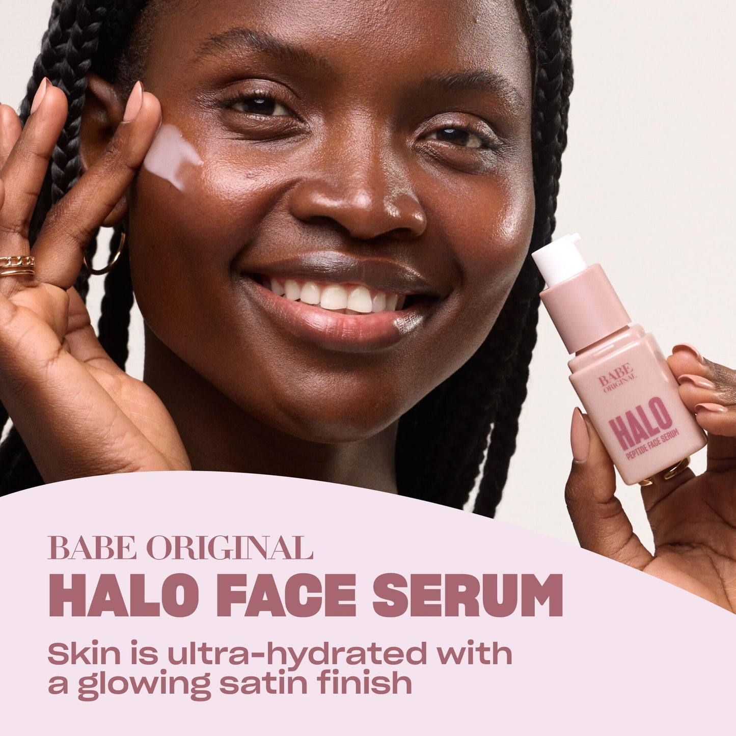 Babe Original Halo Peptide Face Serum for Women, Face Moisturizer Face Cream for Hydrated, Plump & Soothed Skin with Pink Root Extract, Hyaluronic