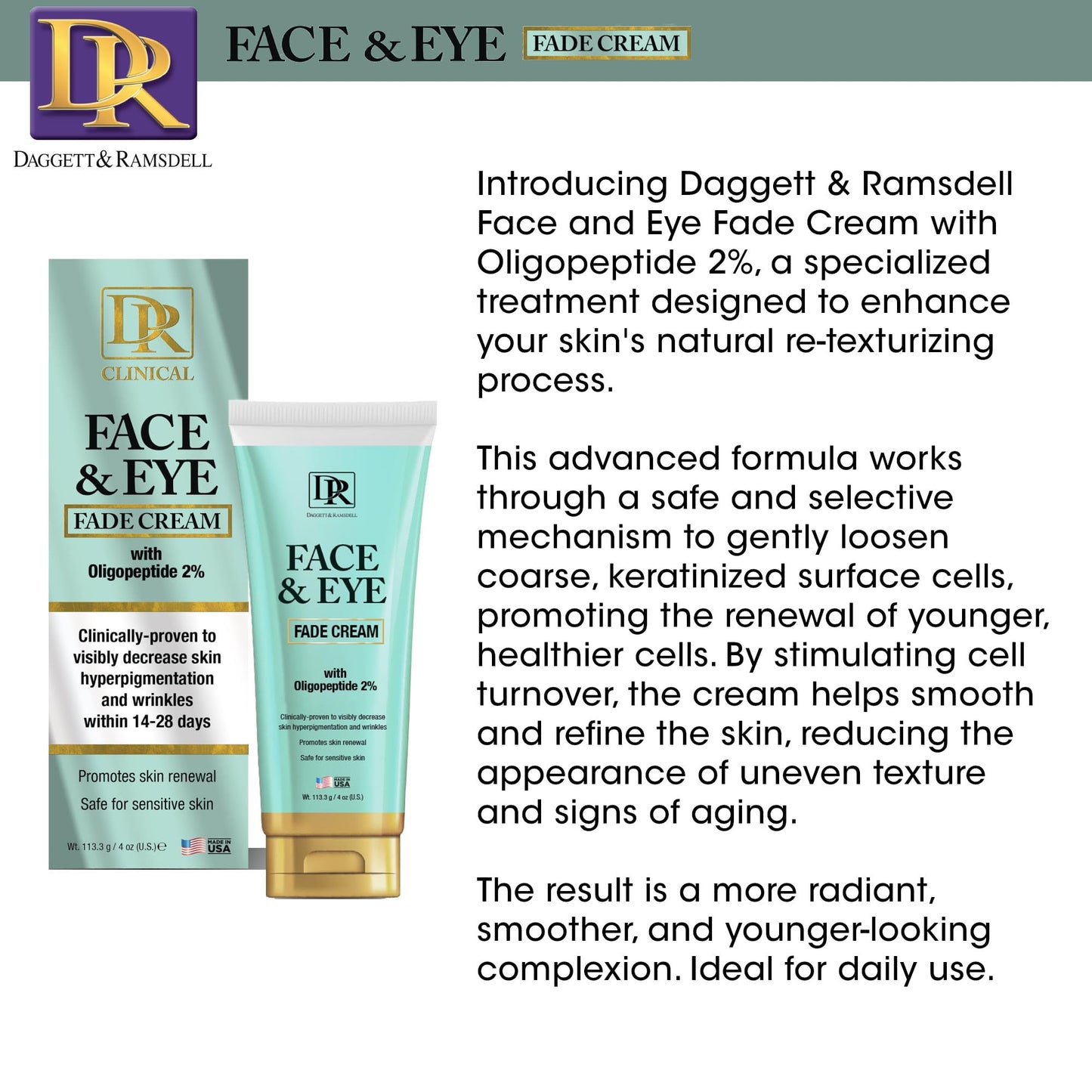Daggett & Ramsdell Face and Eye Fade Cream with Oligopeptide 2% 4 oz. - Hyperpigmentation and Wrinkle Treatment, Safe for Sensitive Skin