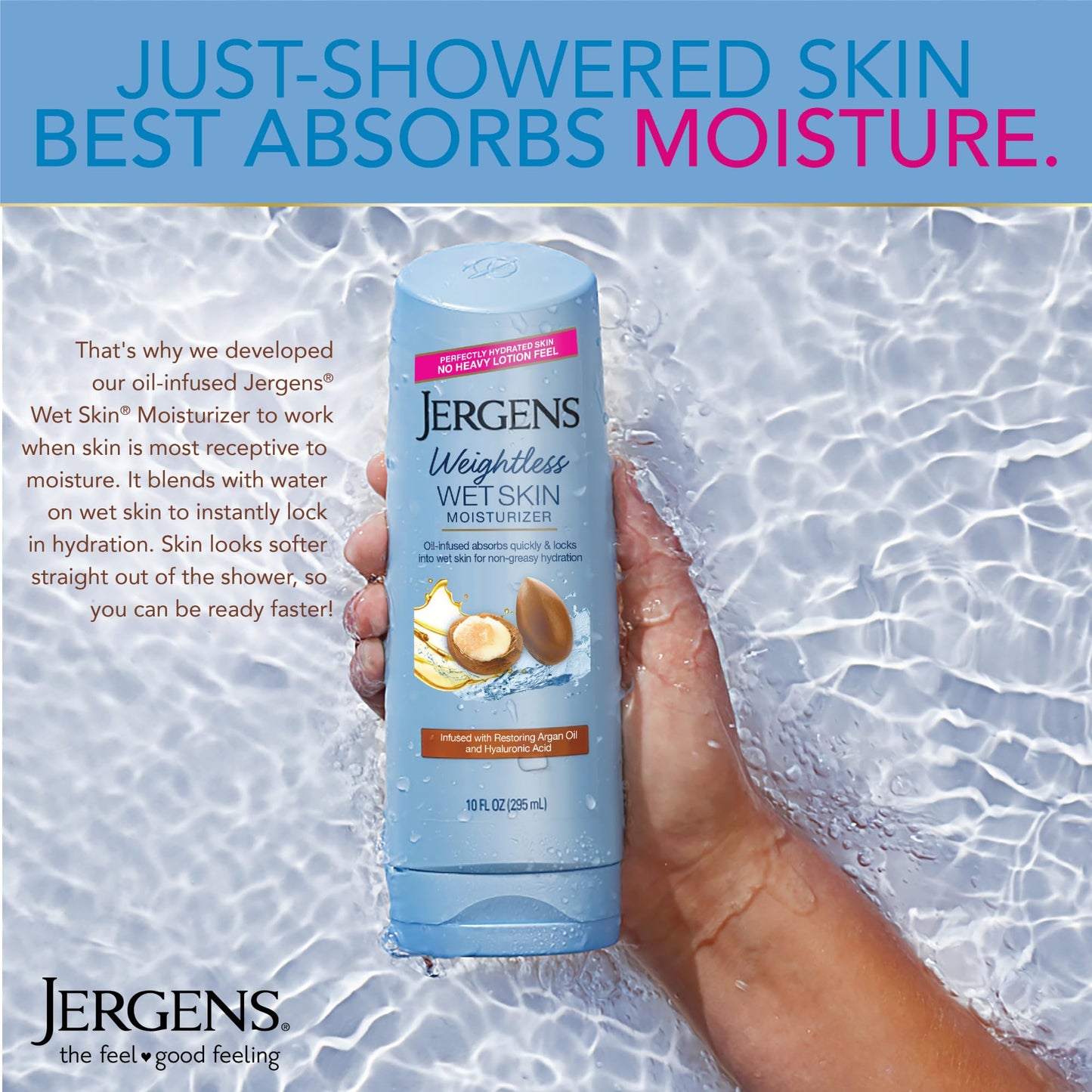Jergens Wet Skin Body Moisturizer with Argan Oil, 4X Healthier Looking Skin, Fast-Absorbing, Non-Greasy, Dermatologist Tested, 10 Oz, Pack of 4