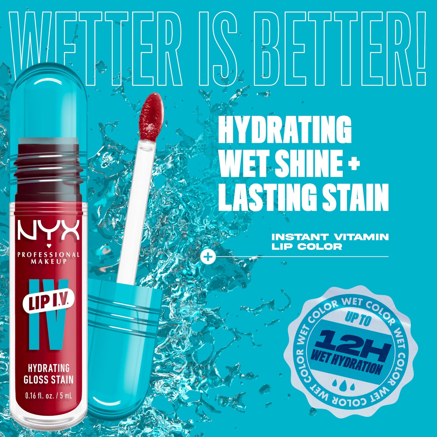 NYX PROFESSIONAL MAKEUP Lip IV Hydrating Glossy Lip Stain with 12HR Hydration - Red-y Set Wet (Red)