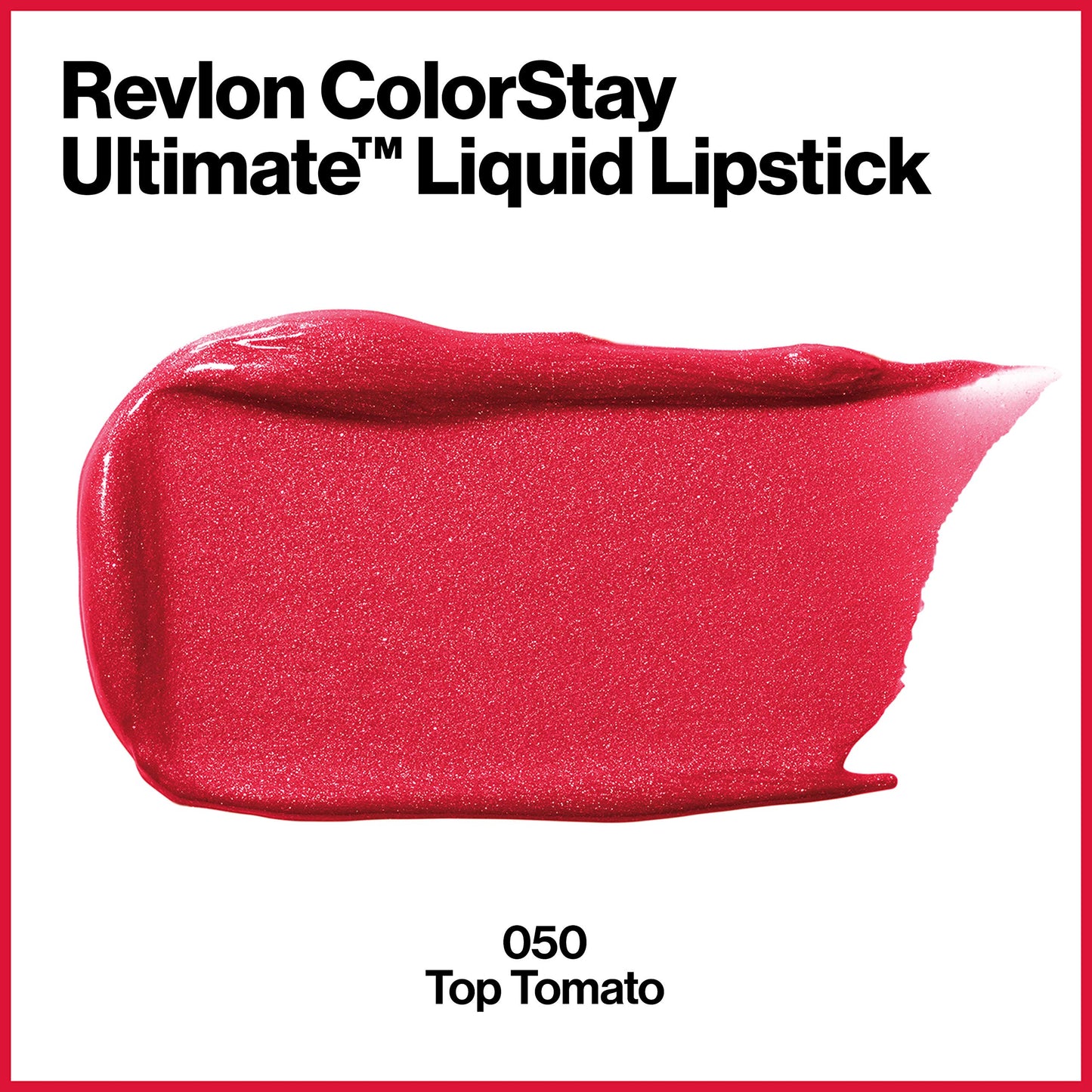 Revlon ColorStay Ultimate Liquid Lipstick, Longwear Rich Lip Colors, Wears for Up to 24 Hours, Satin Finish, 050 Top Tomato, 0.1 fl oz