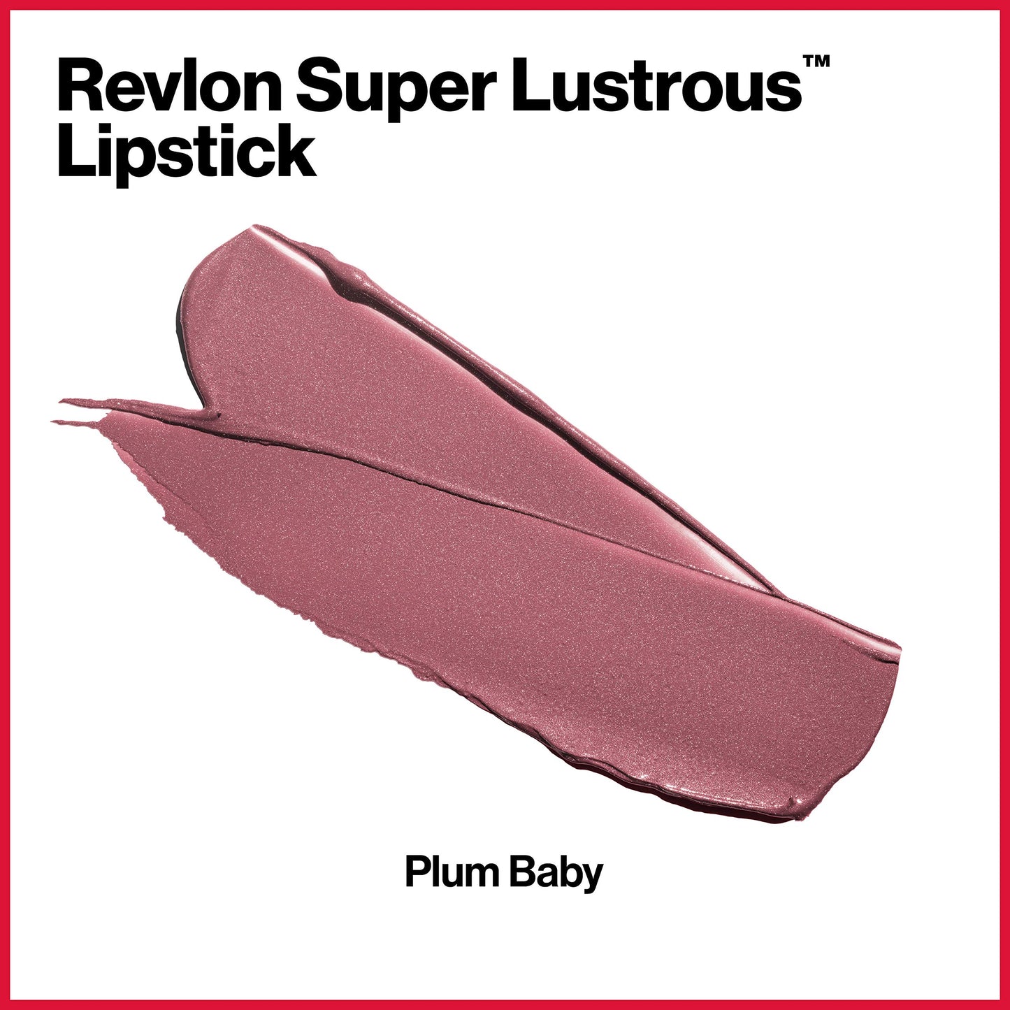 Revlon Super Lustrous Lipstick, Creamy Formula For Soft, Fuller-Looking Lips, Moisturized Feel, 467 Plum Baby, 0.15 oz