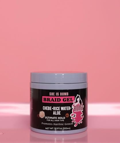 She Is Bomb Braid Gel with Chebe, Rice Water and Aloe, Ultimate Hold Hair Growth Formula, 16.9 fl oz