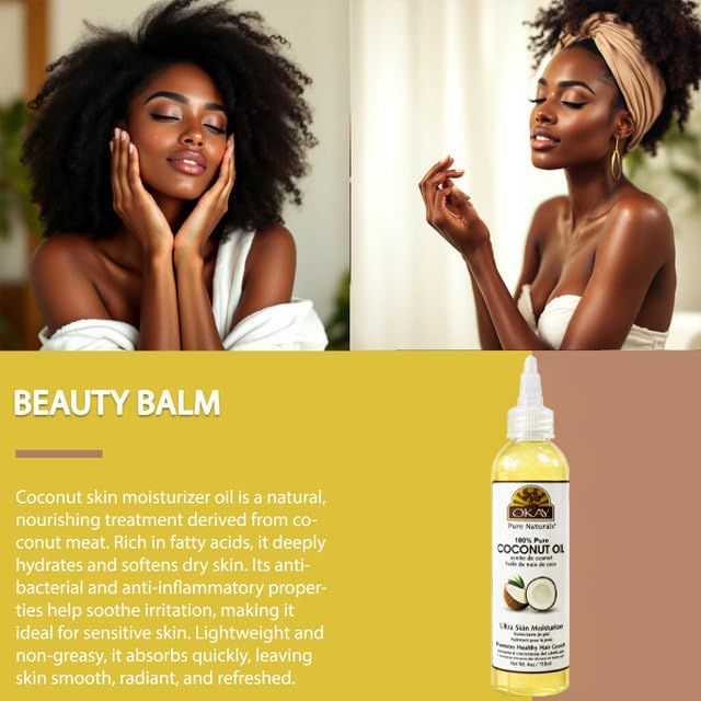 OKAY 100% Pure Coconut Oil for Hair & Skin - Coconut Oil for Women & Men, Perfect for Hair & Body, for Massage & Moisturizer, Natural - 4 fl oz