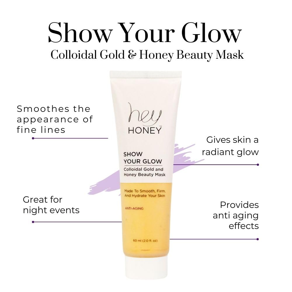 Hey Honey Skin Care Show Your Glow Colloidal Gold Honey Beauty Face Mask | Anti-Aging Hydrating Treatment Reduces Wrinkles Fine Lines | Moisturizing