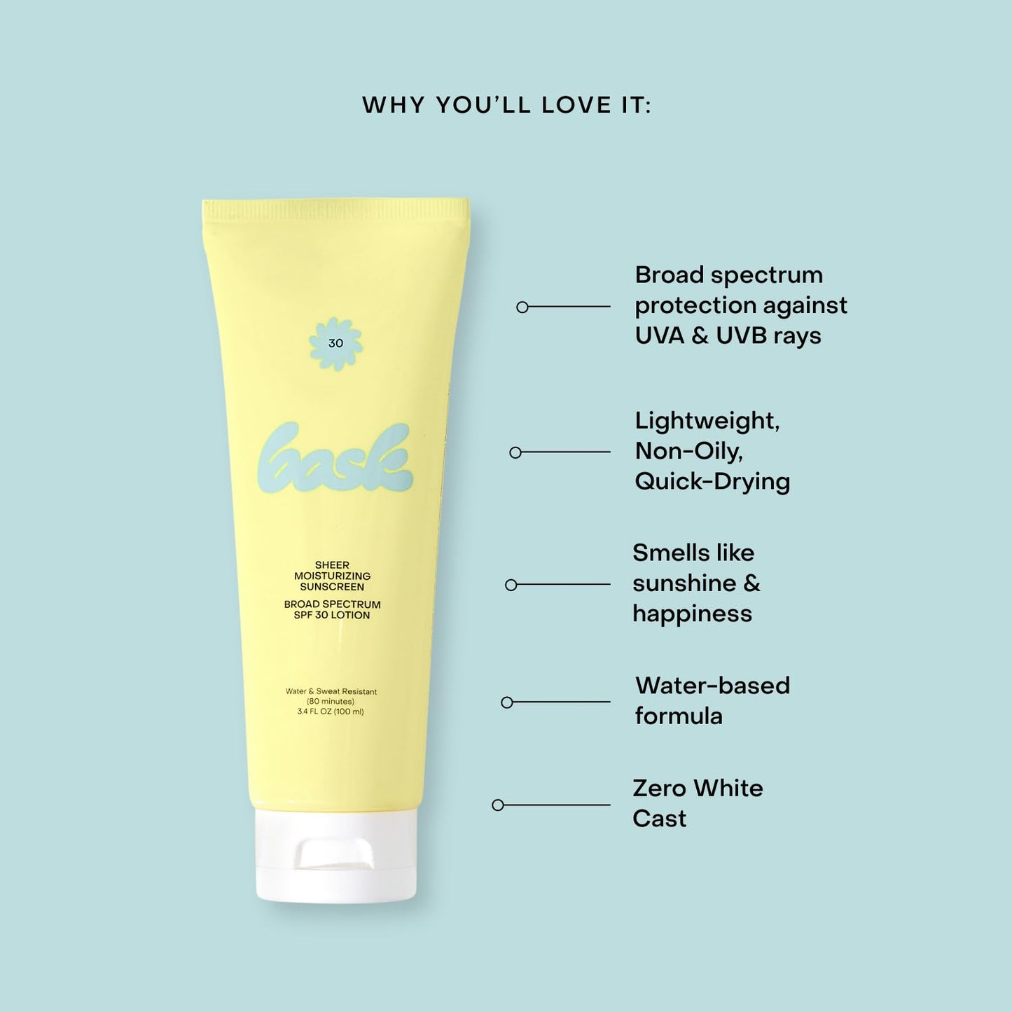 Bask SPF 30 Sheer Moisturizing Sunscreen Lotion - Broad Spectrum UVA/UVB Protection, Dermatologist Recommended, Hydrating, Lightweight & Non-Greasy