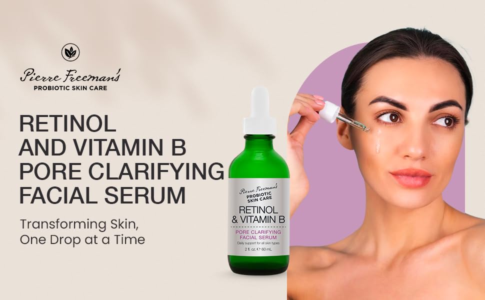 Pierre Freeman's Probiotic Skin Care Retinol & Vitamin B Pore Clarifying Facial Serum, 2 Fluid Ounce