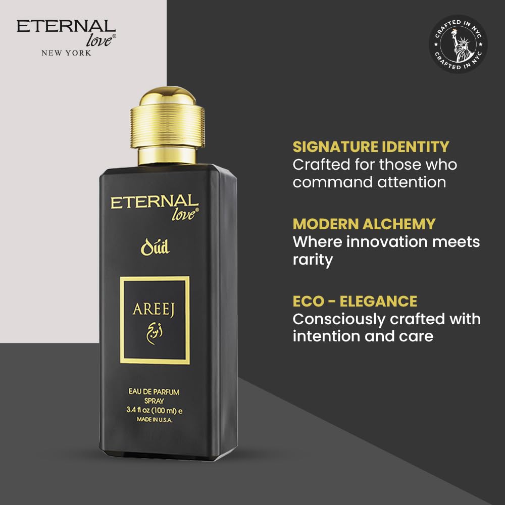 Eternal Love Areej Oud - Long Lasting Unisex Eau de Parfum - Warm Spicy Oriental Fragrance with Oud & Tobacco - Dubai Inspired Arabic Scent - 3.4oz