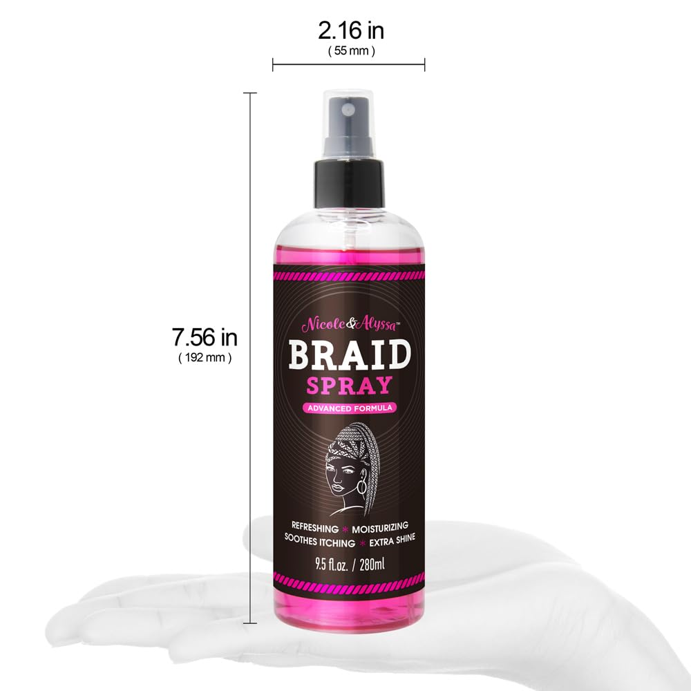 Nicole & Alyssa - Braid Spray 9.5oz - for BOHO Braids, Twists, Locs, Box Braids, Knotless Braids, Cornrows - Braid Sheen, Refreshing, Moisturizing