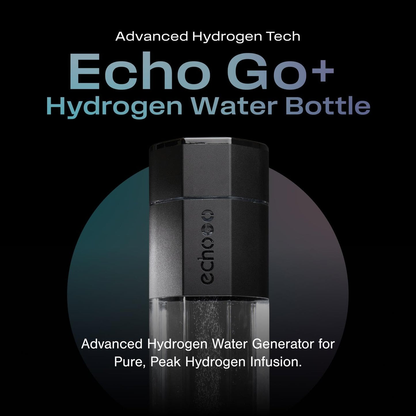 Echo Go+ Hydrogen Water Bottle - Hydrogen Infusion Technology - Rechargeable Water Bottle - SPE & PEM Purification - Active Hydration Support