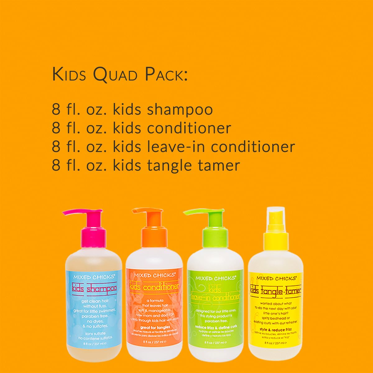 Mixed Chicks Kid's Quad Pack - Shampoo, Conditioner, Leave-in Conditioner, Tangle-Tamer, 8 fl.oz (Pack of 4)