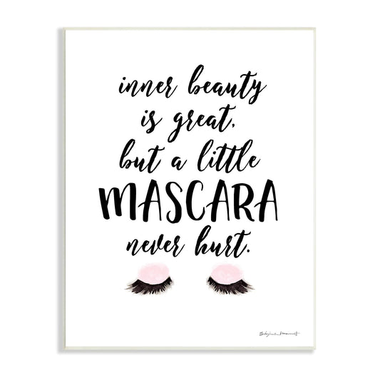 Stupell Industries A Little Mascara Never Hurt Phrase Glam Lashes