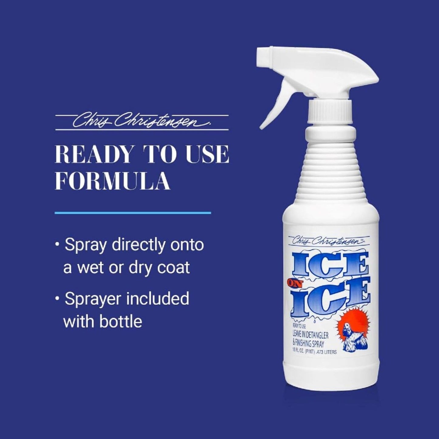 Chris Christensen Ice on Ice Dog Detangler & Finishing Spray – Ready to Use, Conditions, Prevents Residue, All Coat Types, Professional Grooming, 16oz, USA Made